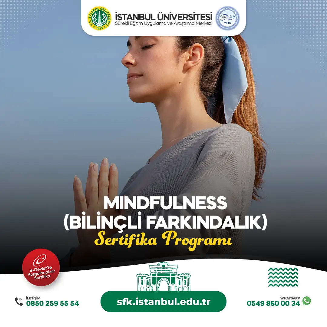 Mindfulness (Bilinçli Farkındalık) Eğitimi Sertifika Program