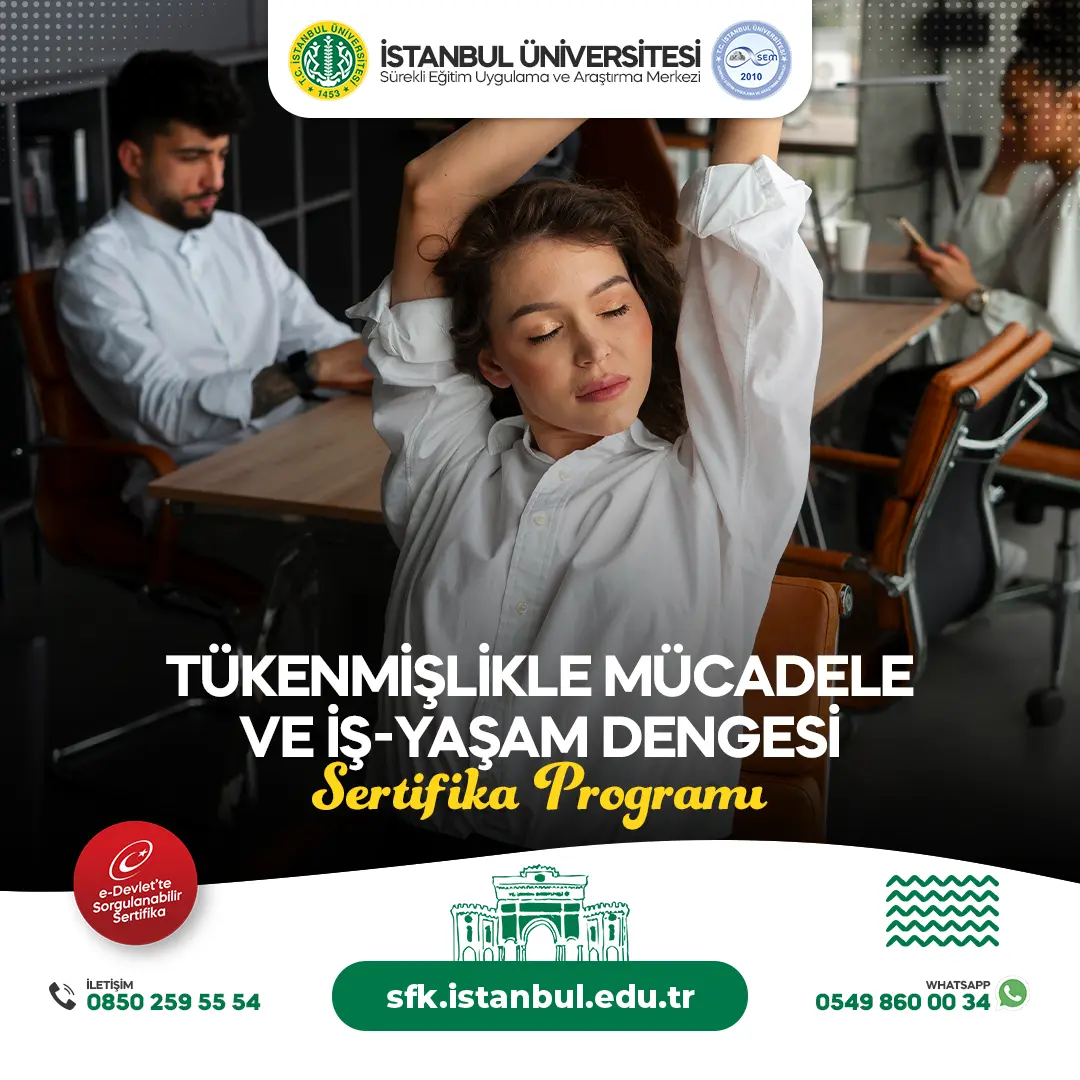 Tükenmişlikle Mücadele ve İş-Yaşam Dengesi Sertifika Programı